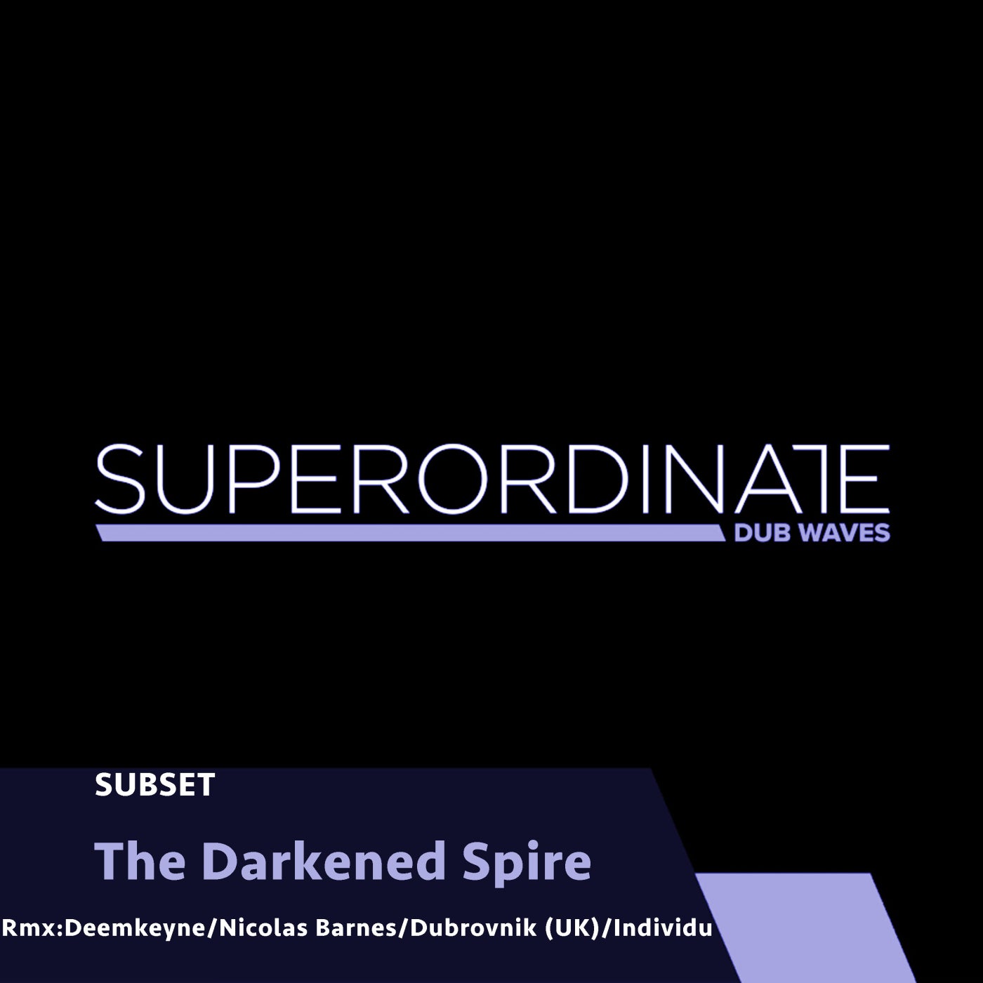 Subset – The Darkened Spire [SUPDUB321]